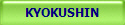 KYOKUSHIN